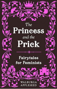 The Princess and the Prick